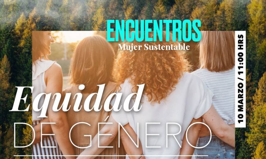 Encuentros Mujer Sustentable inicia su ciclo de actividades gratuitas para la ciudadanía